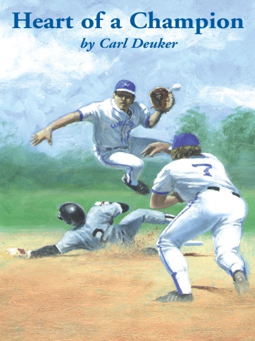 Title details for Heart of a Champion by Carl Deuker - Available